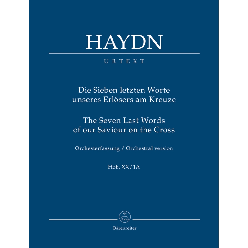 Haydn F.J. - Seven Last Words of Our Saviour on the Cross (Hob.XX:1) (Urtext).