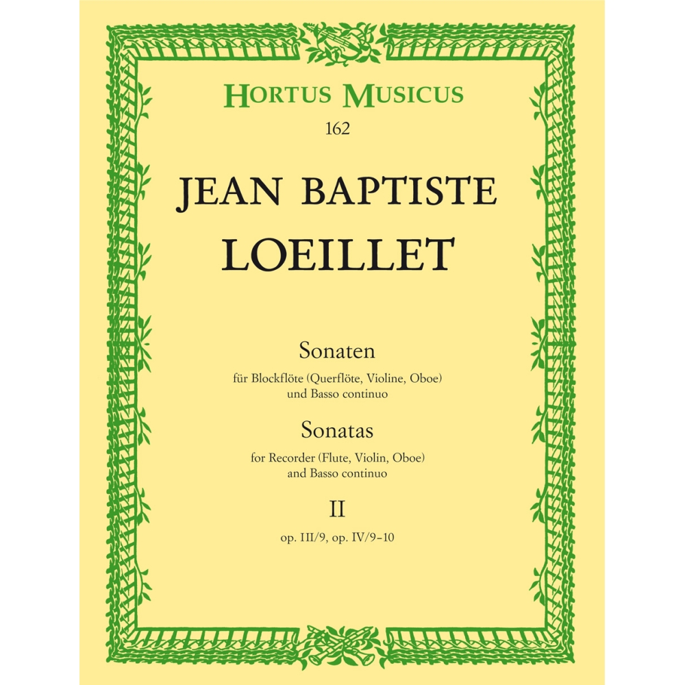 Loeillet J.(.G. - Sonatas (3), Vol. 2: (Op.3/9 Bb maj: Op.4/9 G maj:Op.4/10 C maj).