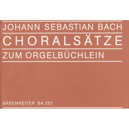 Bach J.S. - Chorales (used by Bach in the Orgelbuechlein).