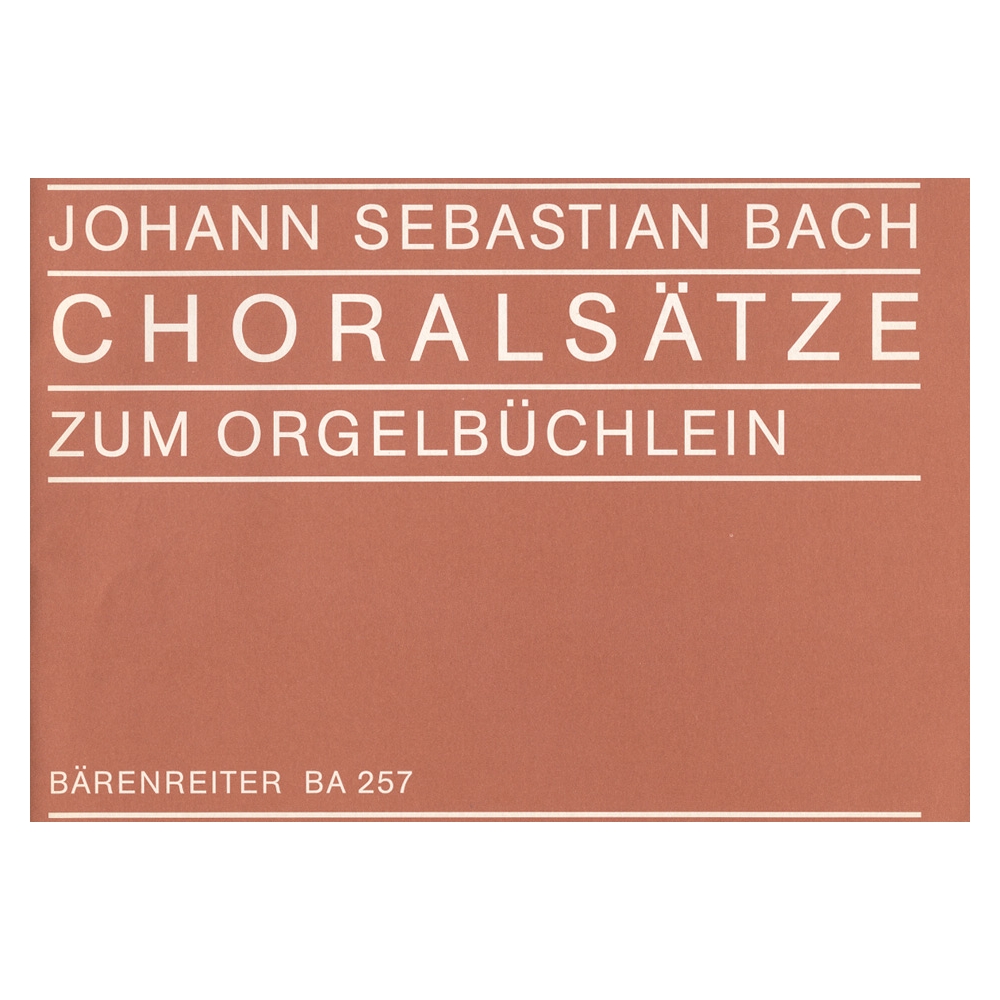 Bach J.S. - Chorales (used by Bach in the Orgelbuechlein).