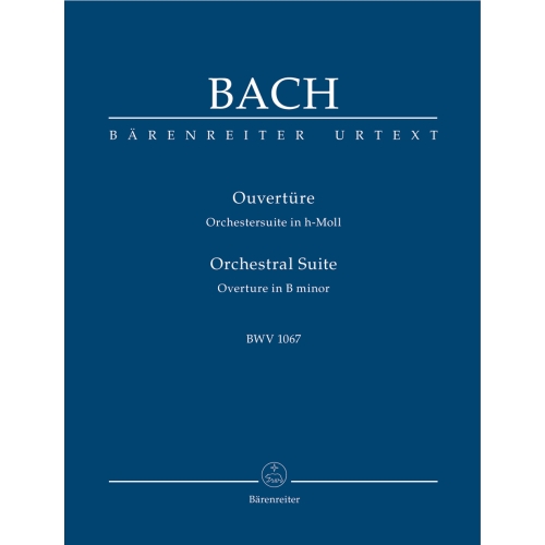 Bach J.S. - Suite (Overture) No.2 in B minor (BWV 1067) (Urtext).