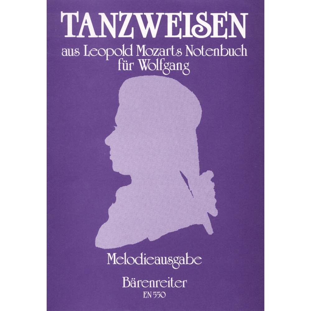 Dance Melodies from Leopold Mozarts Notebook for Wolfgang.