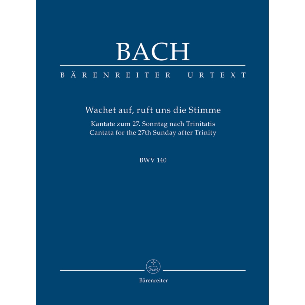 Bach J.S. - Cantata No.140: Wachet auf, ruft uns die Stimme (BWV 140) (Urtext).