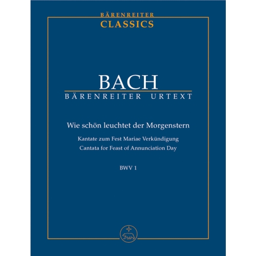 Bach J.S. - Cantata No.  1: Wie schoen leuchtet der Morgenstern (BWV 1)