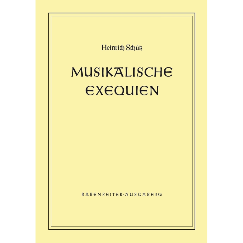 Schuetz H. - Musical Exequien, Complete (SWV 279-28l) (Urtext).