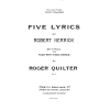 Quilter, Roger - Five Lyrics of Robert Herrick