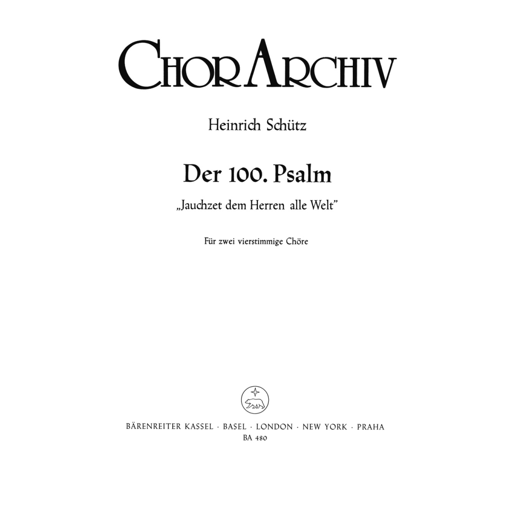 Schuetz H. - Jauchzet dem Herren (SWV 36) Psalm No.100.