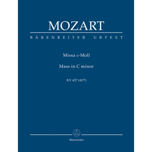Mozart W.A. - Mass in C minor (K.427) (K.417a) (Urtext).
