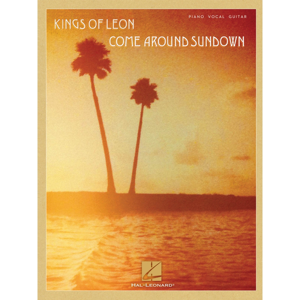 Kings Of Leon: Come Around Sundown