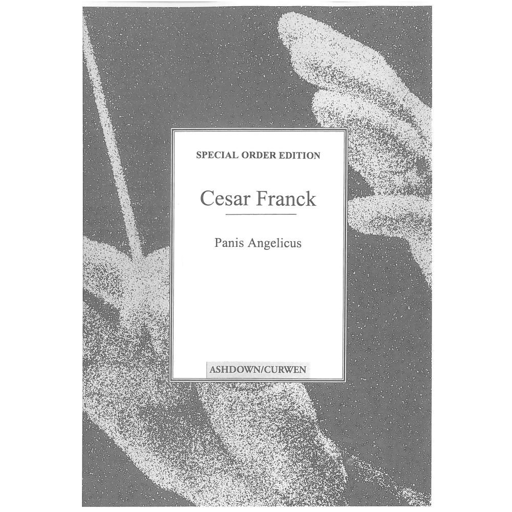 Franck, César - Panis Angelicus In F