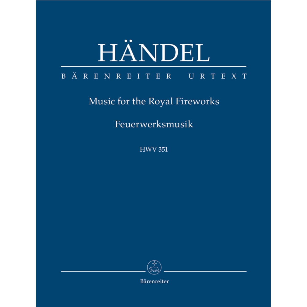 Handel G.F. - Fireworks Music (HWV 351) Music for the Royal Fireworks (Urtext).