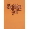 Various Composers - Gesellige Zeit Part 1: 83 Settings from 16th & 17th Century (G).