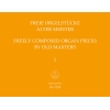 Various Composers - Free Organ Pieces by Old Masters, Bk.1.