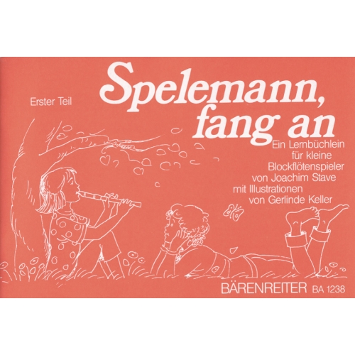 Stave J. - Spelemann, fang an! Recorder Primer. Vol. 1: Study Book.