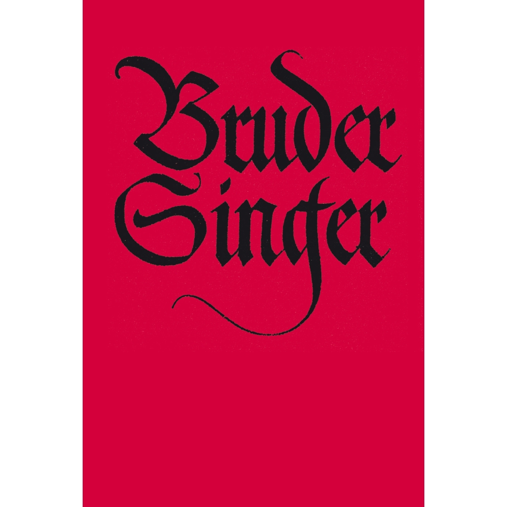 Bruder Singer.  396 Songs and Canons.
