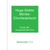 Distler H. - Moerike Choral Song Book, Op.19: Part 1, 24 Settings (G).