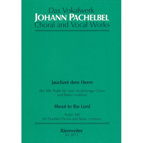 Pachelbel J. - Jauchzet dem Herrn (Shout to the Lord).