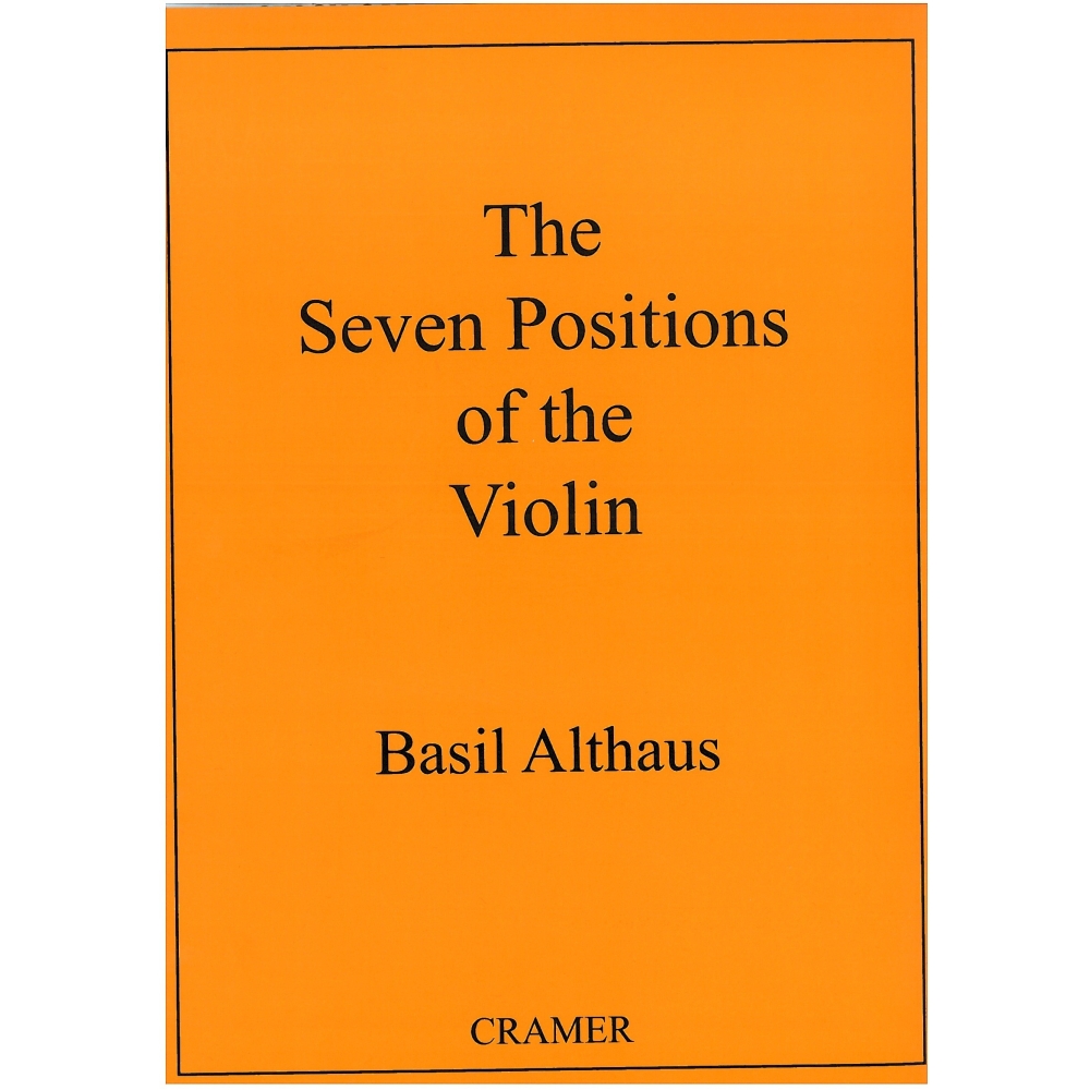 Althaus, Basil - The Seven Positions of the Violin