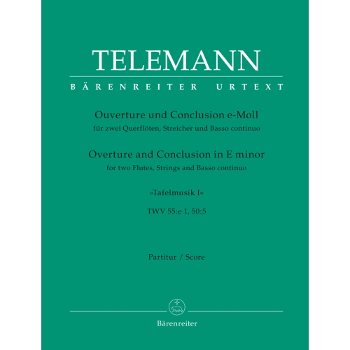 Telemann G.P. - Overture and Conclusion in E minor (Tafelmusik No.1 1733) (Urtext).