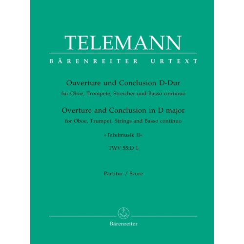 Telemann G.P. - Overture and Conclusion in D (Tafelmusik No.2 1733) (Urtext).