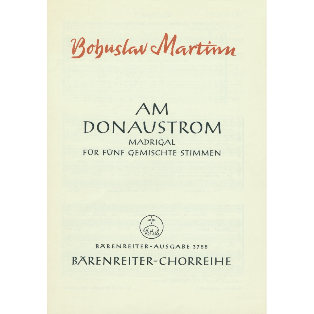 Martinu B. - Madrigals on Moravian Folk Songs, No.1: Am Donaustrom (G).