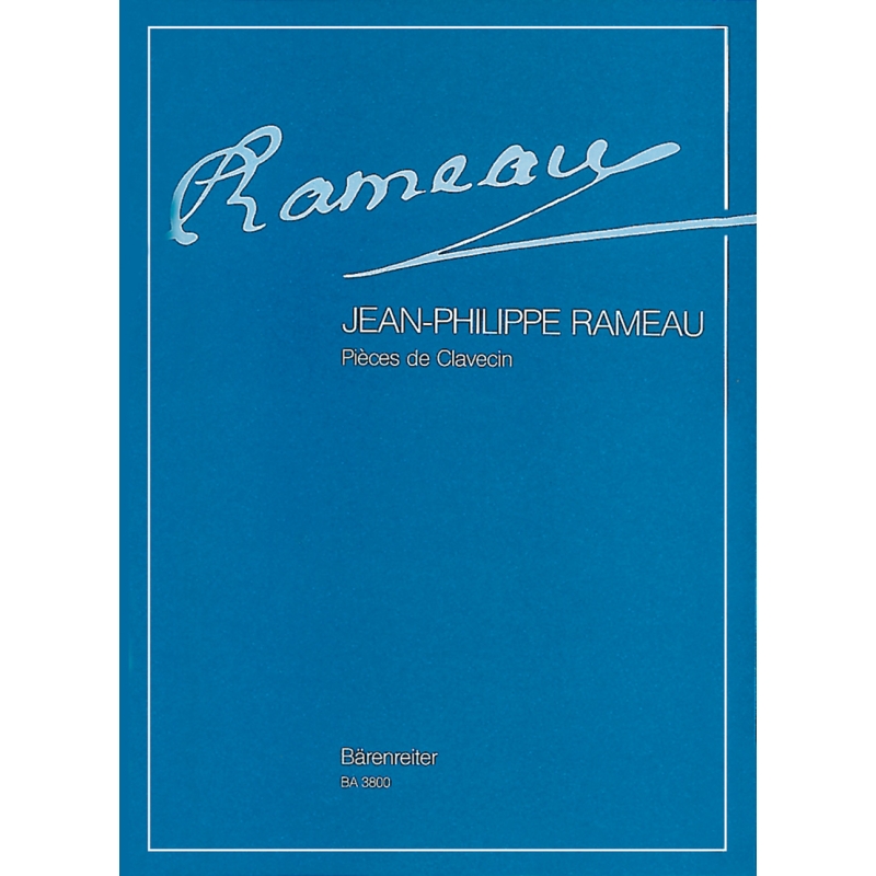 Rameau J. - Pieces de clavecin.