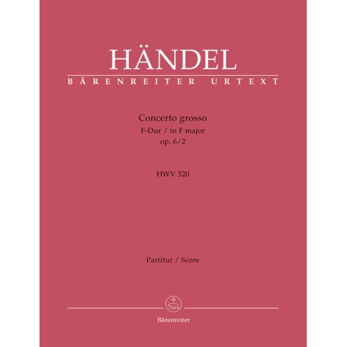 Handel G.F. - Concerto grosso Op.6/ 2 in F (Urtext).