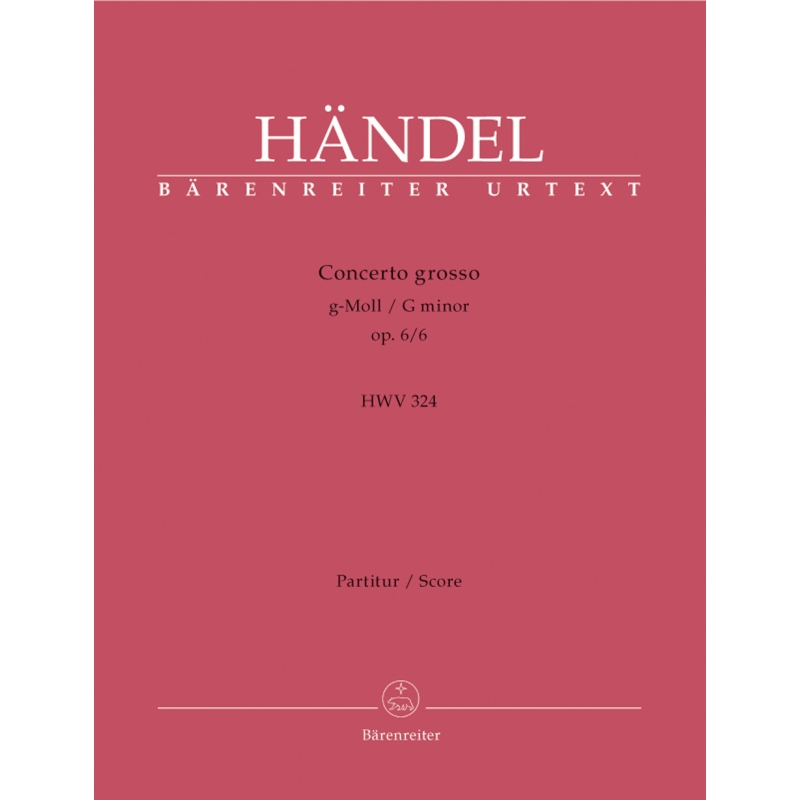 Handel G.F. - Concerto grosso Op.6/ 6 in G minor (Urtext).
