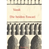 Verdi, Giuseppe - I Due Foscari (Die beiden Foscari oder Der Doge von Venedig) (German Only).