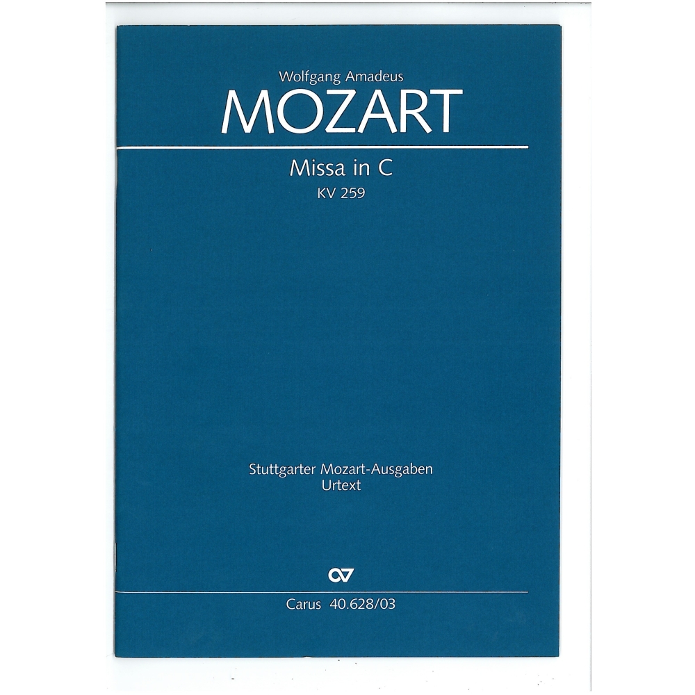 Mozart, Wolfgang Amadeus - Missa in C KV 259