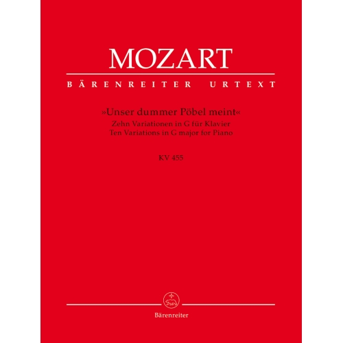 Mozart W.A. - Variations on Unser dummer Poebel meint (10 Variations in G maj.)