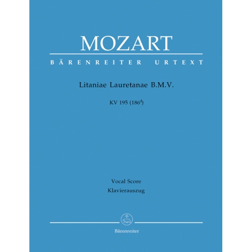 Mozart, W A - Litaniae Lauretanae B.M.V. in D (K.195) (Urtext).