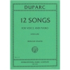 Duparc, Henri - 12 Songs for Medium Voice & Piano