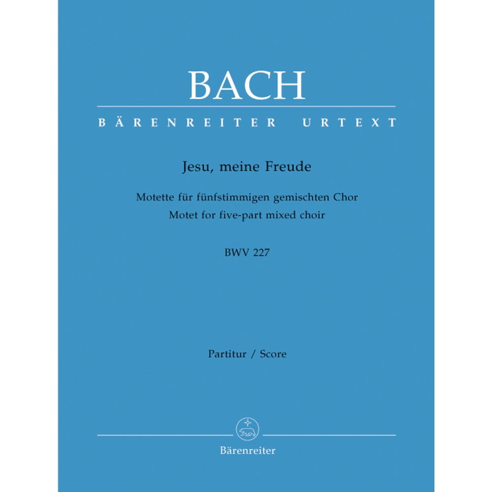 Bach, J S - Motet No.3: Jesu, meine Freude (BWV 227) (Urtext)