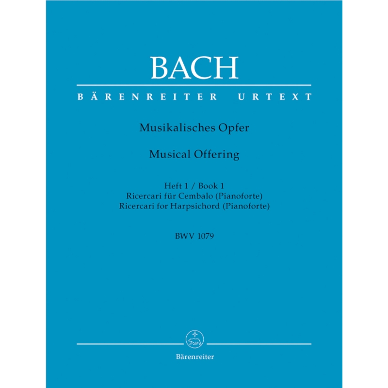 Bach J.S. - Musical Offering (BWV 1079) Vol.1: Ricercari (Urtext).