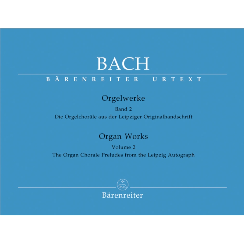 Bach J.S. - Organ Works Vol. 2: Organ Chorales from the Leipzig Manuscript