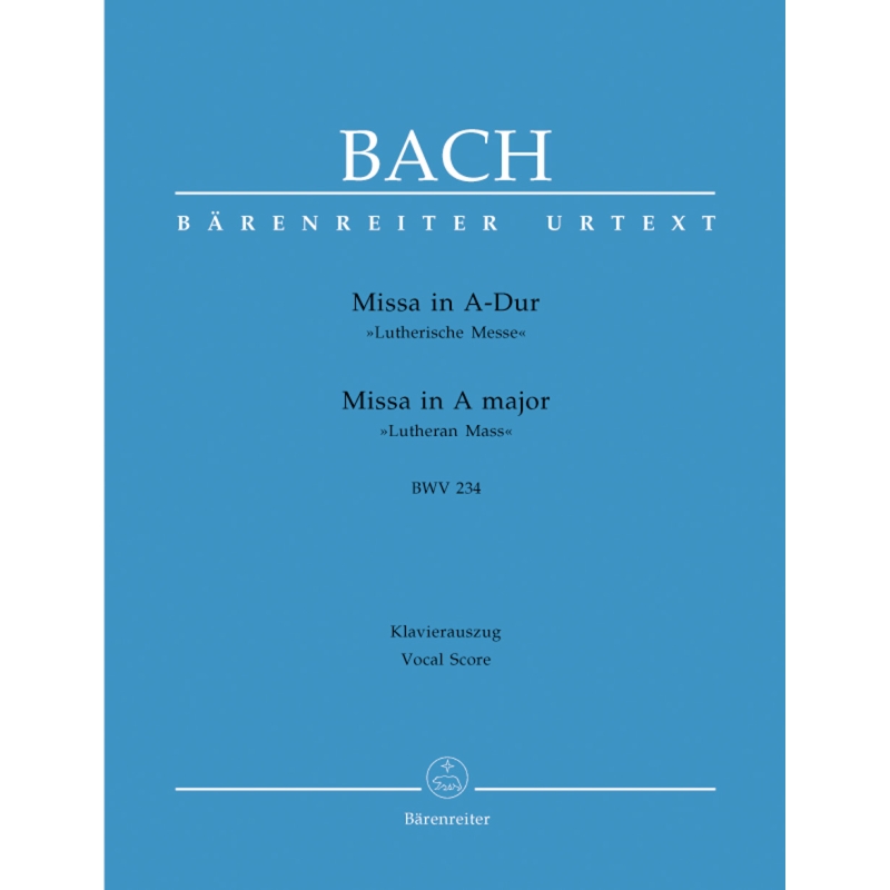 Bach J.S. - Lutheran Mass in A (BWV 234) (Urtext) (L).