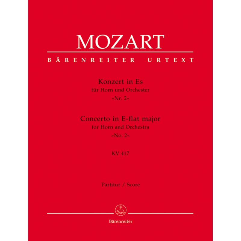 Mozart W.A. - Concerto for Horn No.2 in E-flat (K.417) (Urtext).