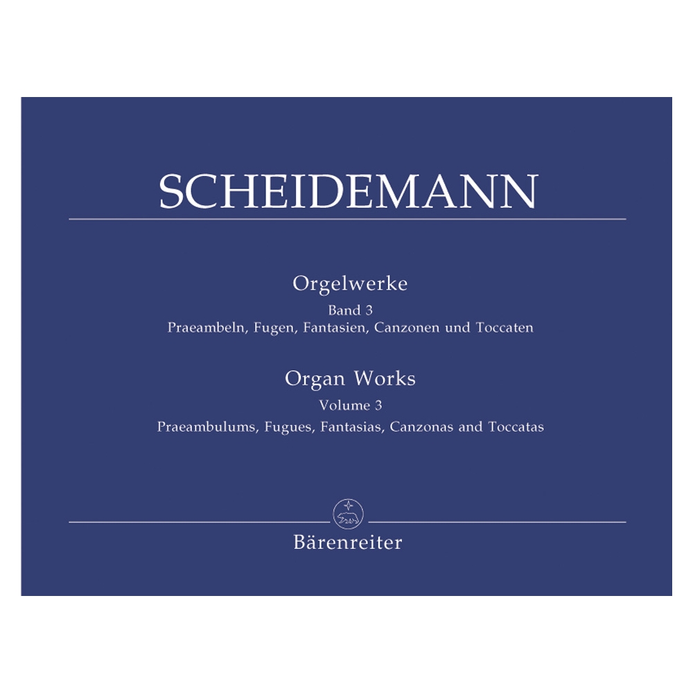 Scheidemann H. - Organ Works, Vol.3: Praeambula, Fugues, Fantasias, Canzonas,