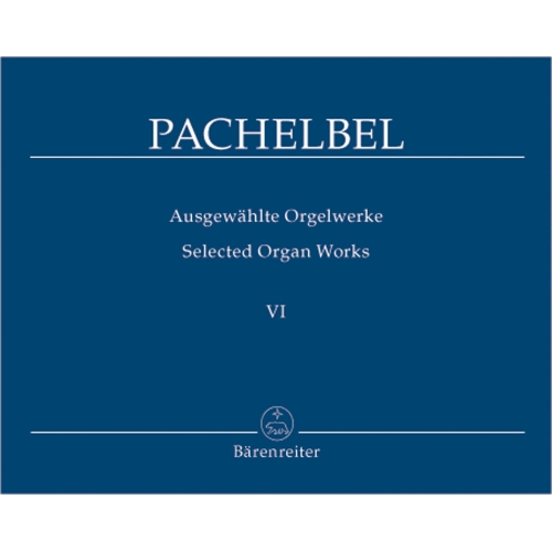 Pachelbel J. - Selected Organ Works, Vol. 6.