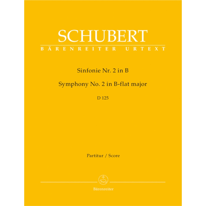 Schubert F. - Symphony No.2 in B-flat (D.125) (Urtext).