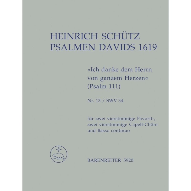 Schuetz H. - Ich danke dem Herrn von ganzem Herzen (SWV 34) Psalm 111 (Urtext).