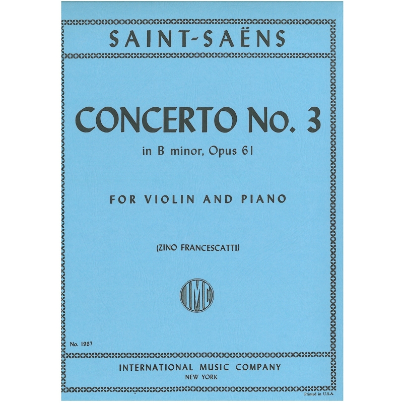 Saint-Saëns, Camille - Violin Concerto No.3 B minor op.61