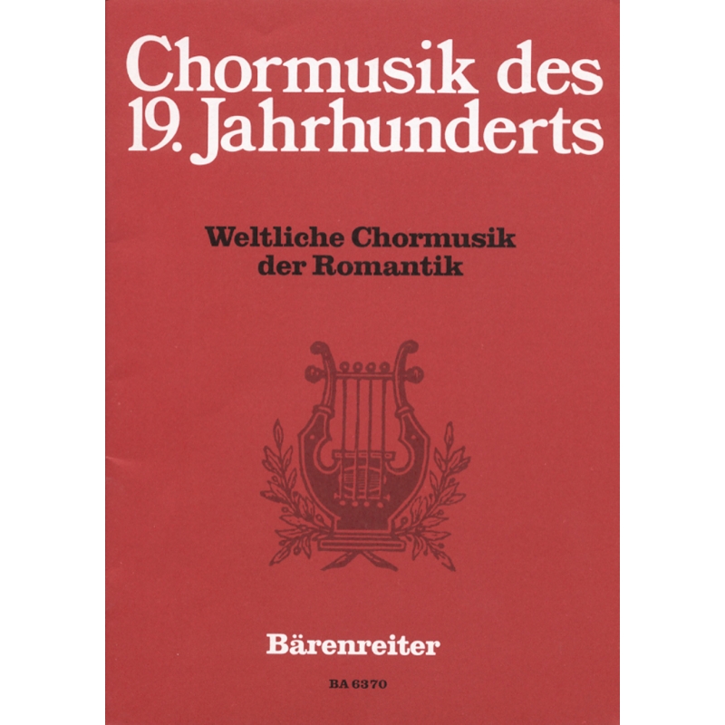 Secular Choral Music of the Romamtic.  24 Settings.