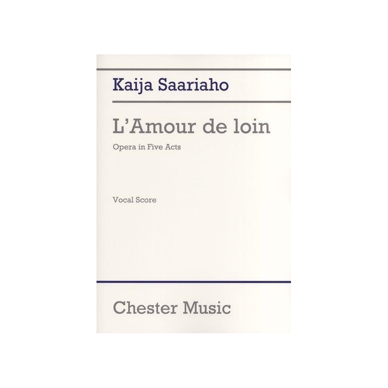 Saariaho, Kaija - L'amour De Loin (Vocal Score)