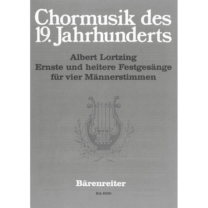 Lortzing G.A. - Ernste und heitere Festgesaenge (G).