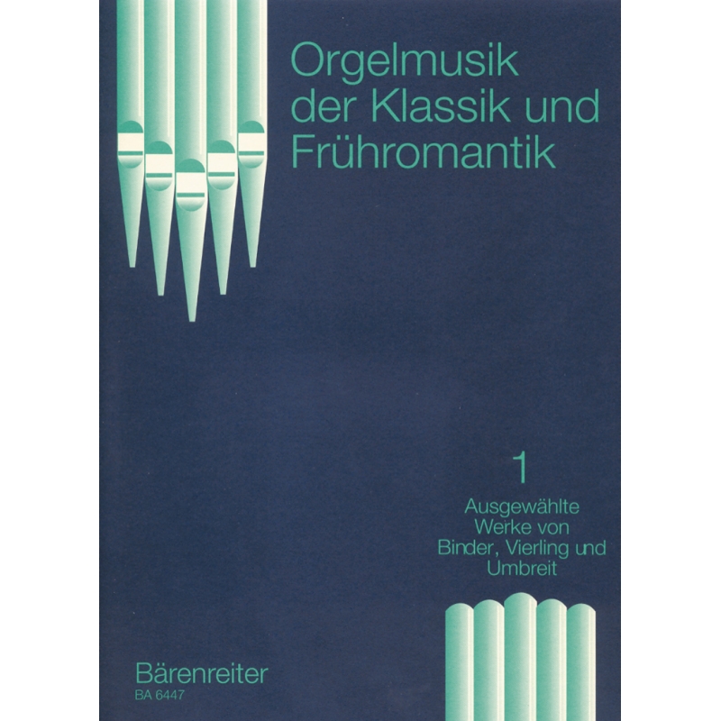 Organ Music of the Classic & Romantic Period, Vol.1.