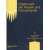 Organ Music of the Classic & Romantic Period, Vol.3.