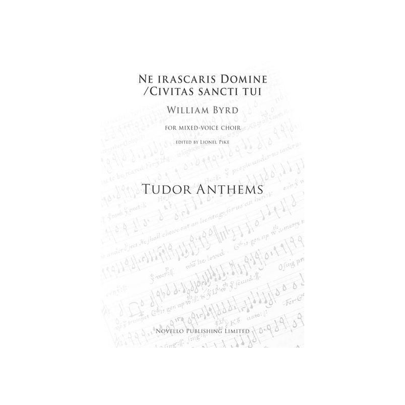 Byrd, William - Ne Irascaris Domine/Civitas Sancti Tui