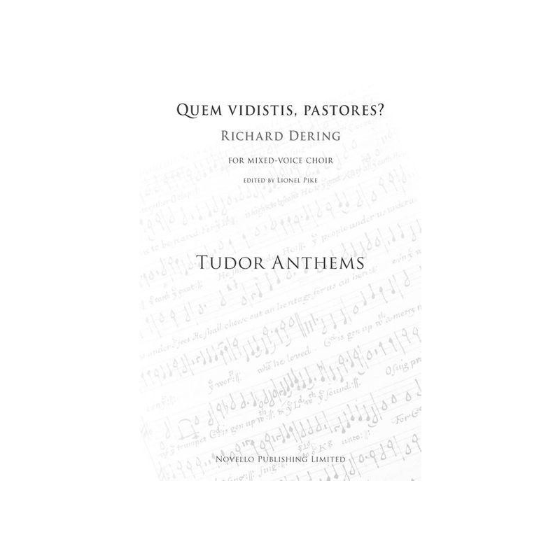 Dering, Richard - Quem Vidistis Pastores (Tudor Anthems)